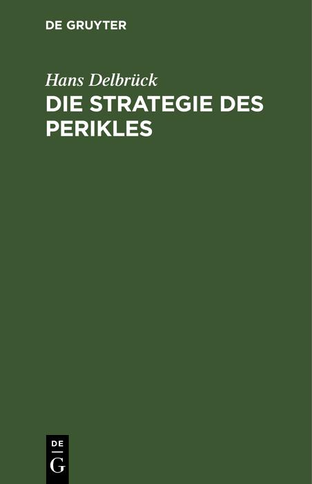 Produktbild: Die Strategie des Perikles | Hans Delbrück