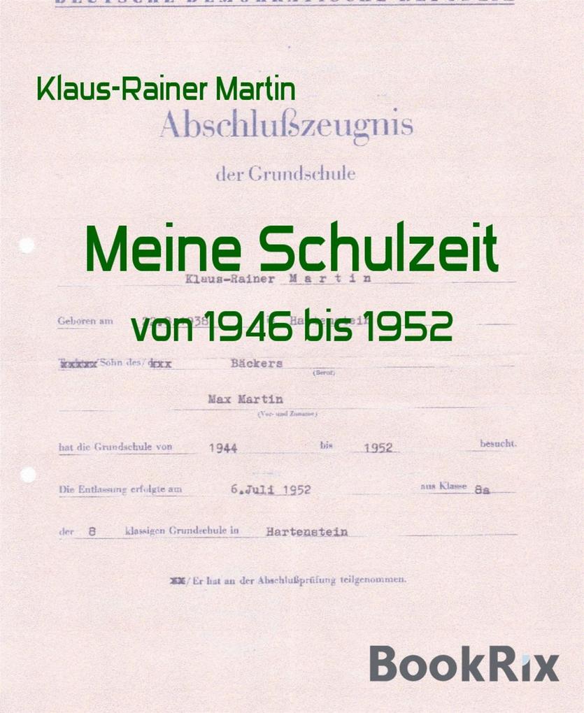 Produktbild: Meine Schulzeit | Klaus-Rainer Martin