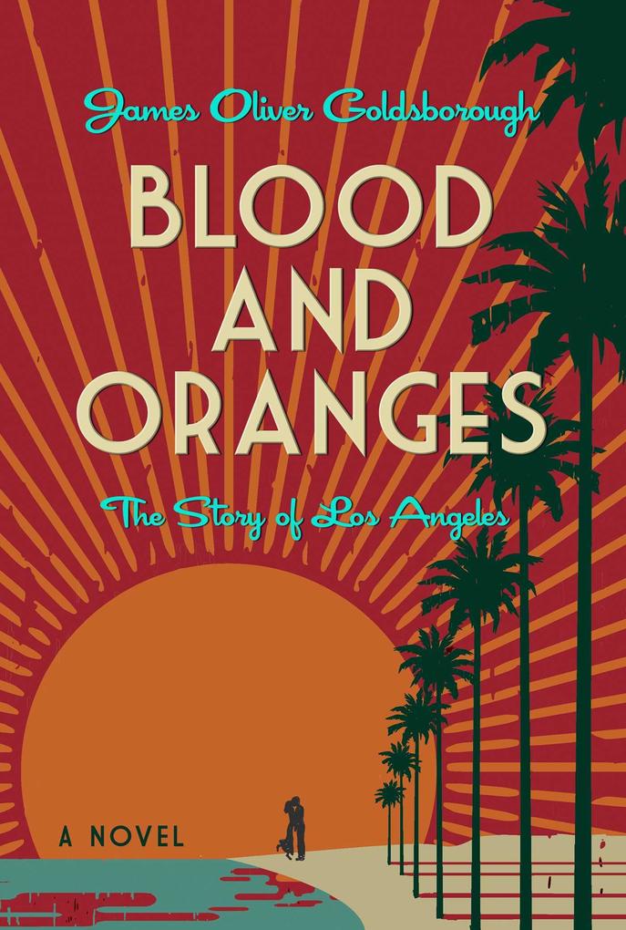 Produktbild: Blood and Oranges | James O. Goldsborough