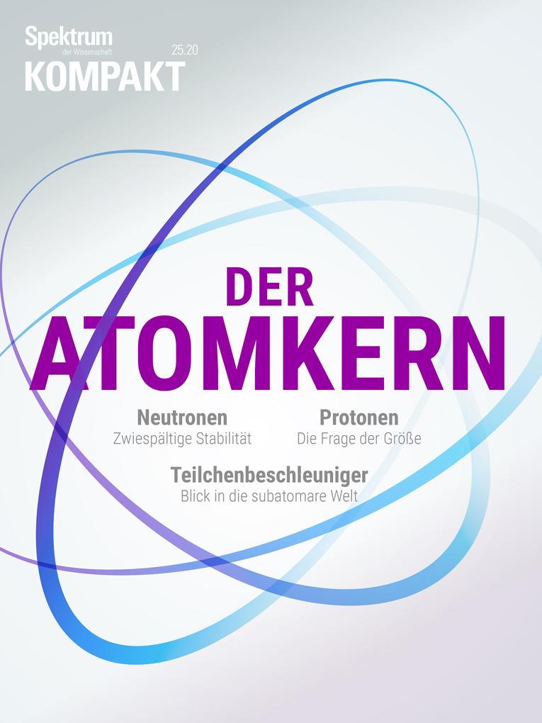 Produktbild: Spektrum Kompakt - Der Atomkern