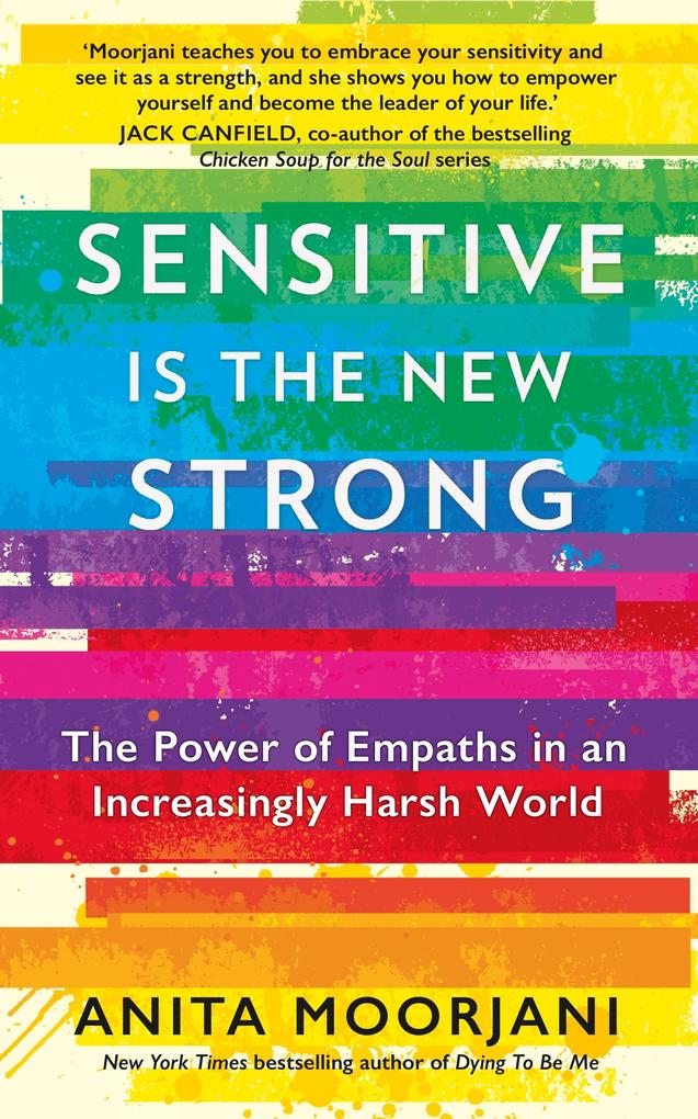 Produktbild: Sensitive is the New Strong | Anita Moorjani