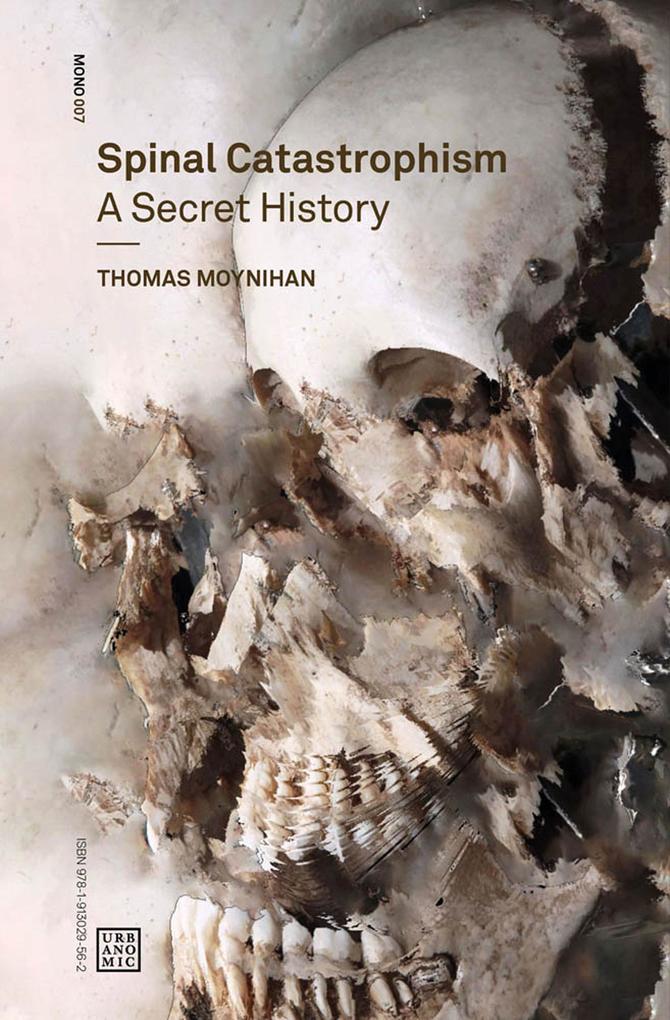 Produktbild: Spinal Catastrophism | Thomas Moynihan