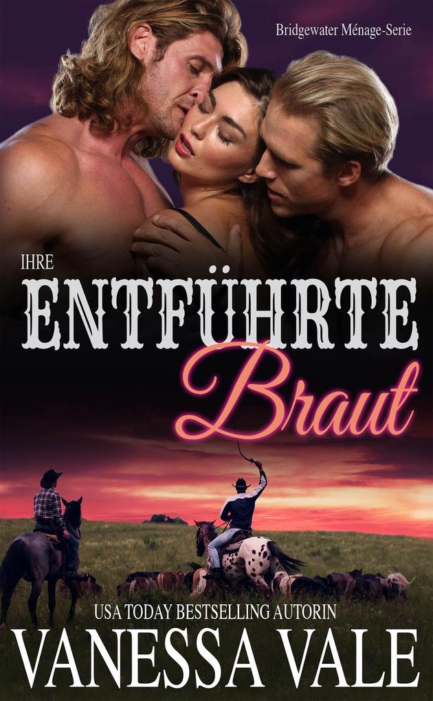 Produktbild: Ihre entführte Braut | Vanessa Vale