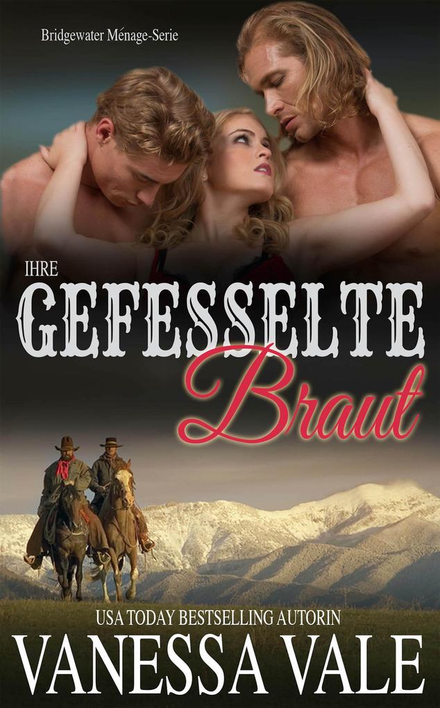 Produktbild: Ihre gefesselte Braut | Vanessa Vale