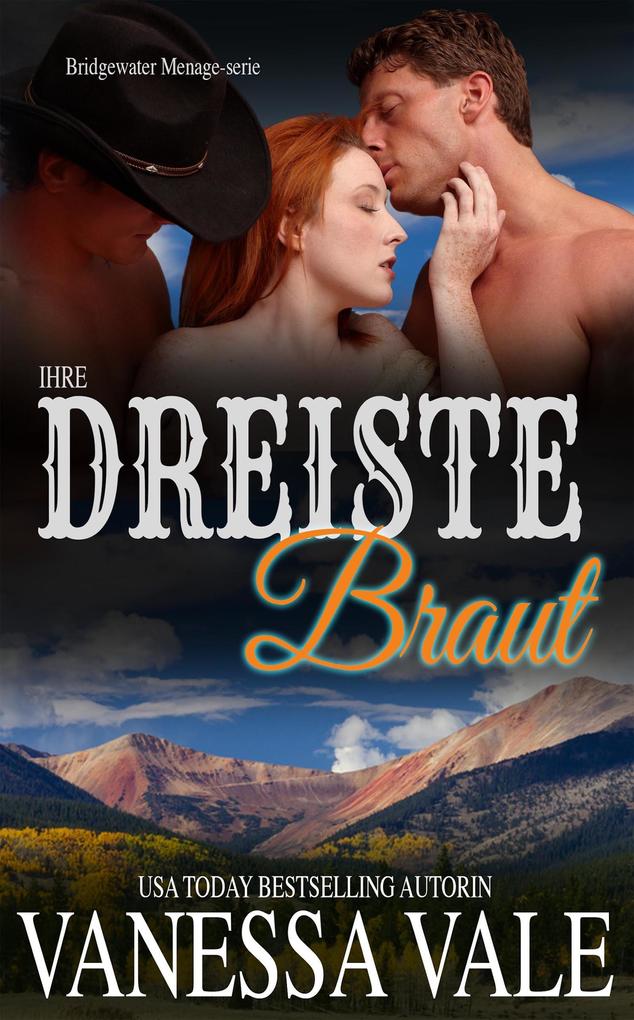Produktbild: Ihre dreiste Braut | Vanessa Vale