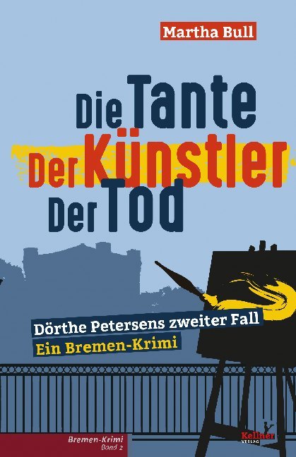 Produktbild: Die Tante Der Künstler Der Tod | Martha Bull
