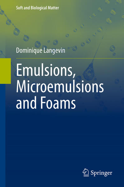 Produktbild: Emulsions, Microemulsions and Foams | Dominique Langevin