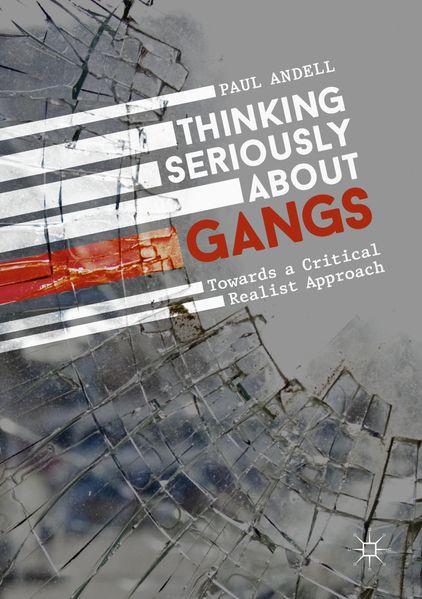 Produktbild: Thinking Seriously About Gangs | Paul Andell
