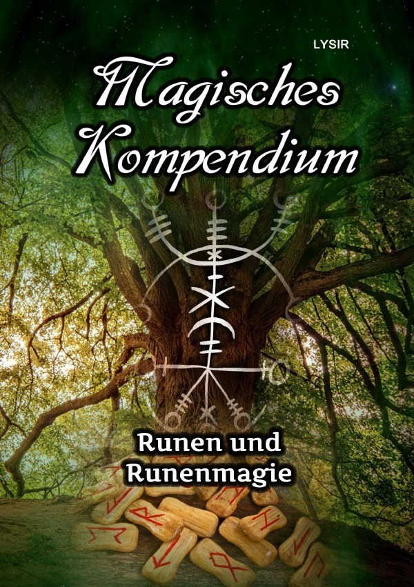 Produktbild: Magisches Kompendium - Runen und Runenmagie | Frater Lysir