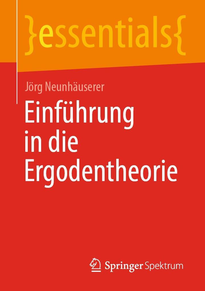 Produktbild: Einführung in die Ergodentheorie | Jörg Neunhäuserer