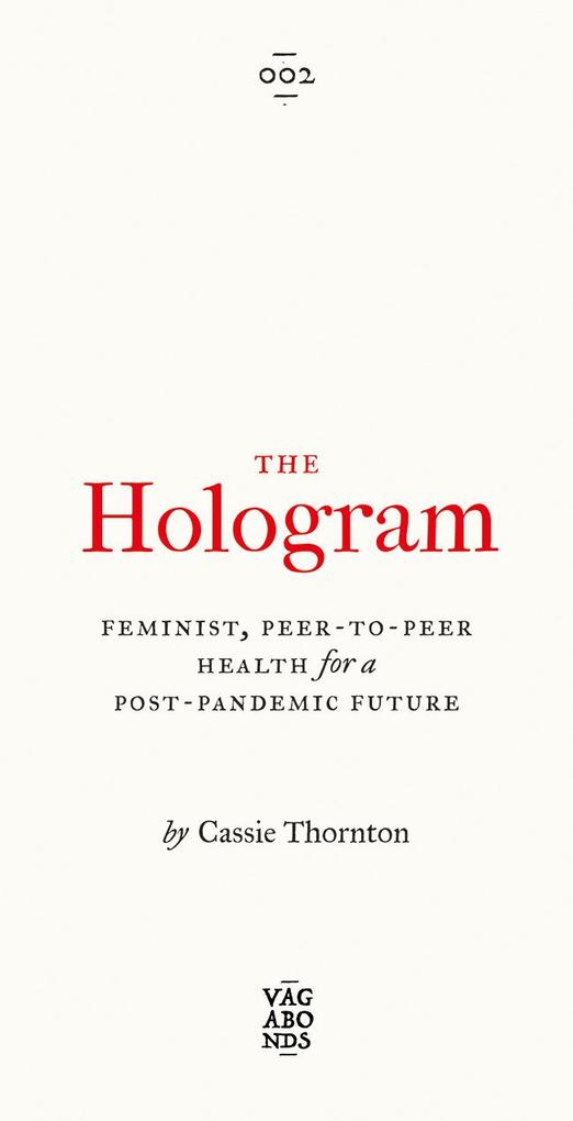 Produktbild: The Hologram | Cassie Thornton