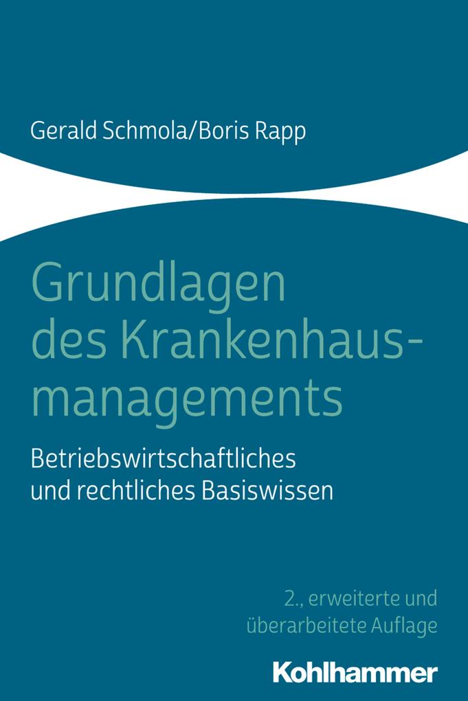 Produktbild: Grundlagen des Krankenhausmanagements | Boris Rapp, Gerald Schmola