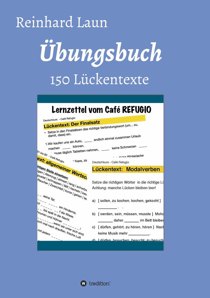 Produktbild: Übungsbuch - 150 Lückentexte | Reinhard Laun