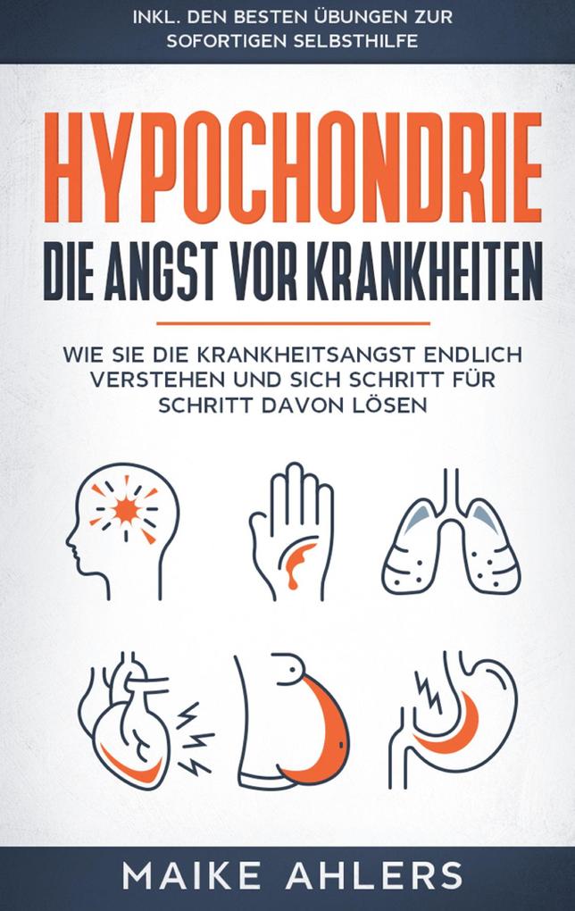 Hypochondrie, Die Angst Vor Krankheiten: Wie Sie Die Krankheitsangst ...