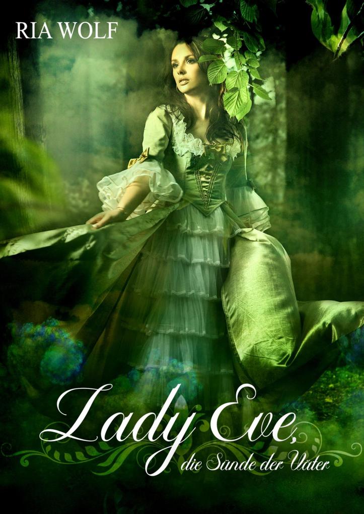 Produktbild: Lady Eve, die Sünde der Väter | Ria Wolf