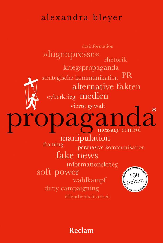 Produktbild: Propaganda. 100 Seiten | Alexandra Bleyer