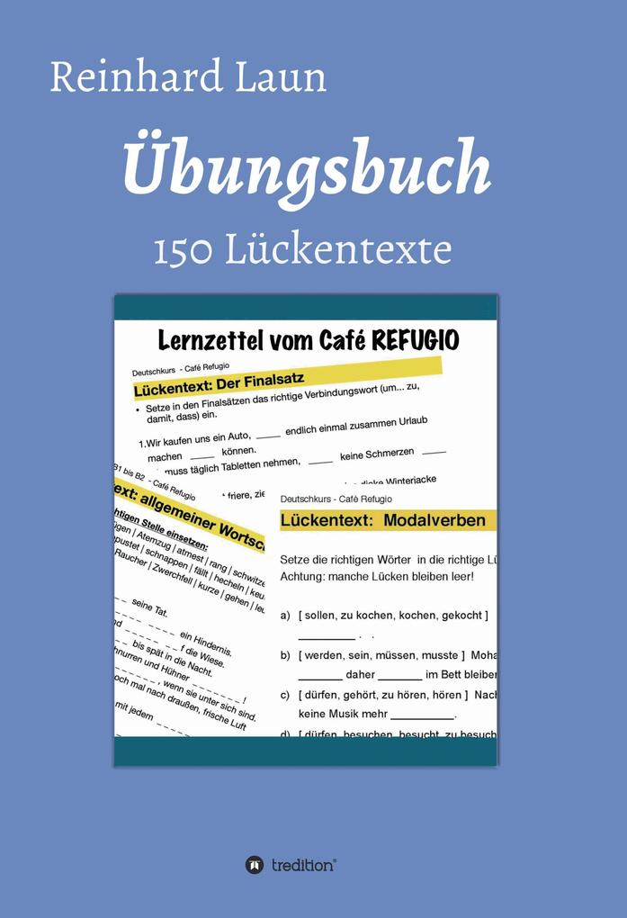 Produktbild: Übungsbuch - 150 Lückentexte | Reinhard Laun