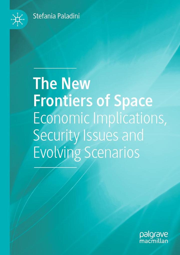 Produktbild: The New Frontiers of Space | Stefania Paladini