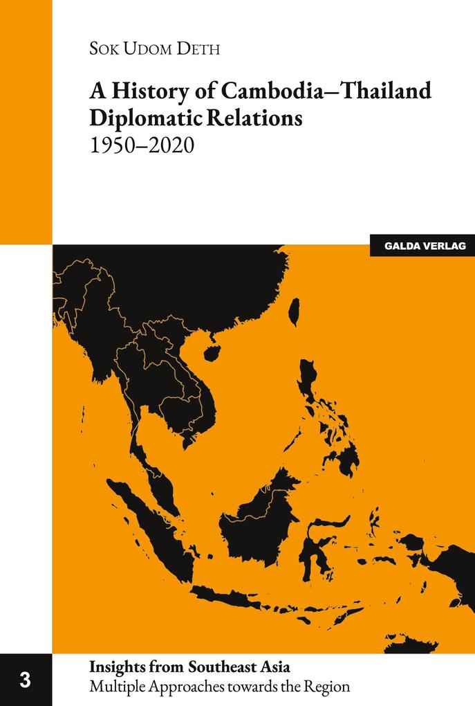 Produktbild: A history of Cambodia-Thailand Diplomatic Relations 1950-2020 | Sok Udom Deth