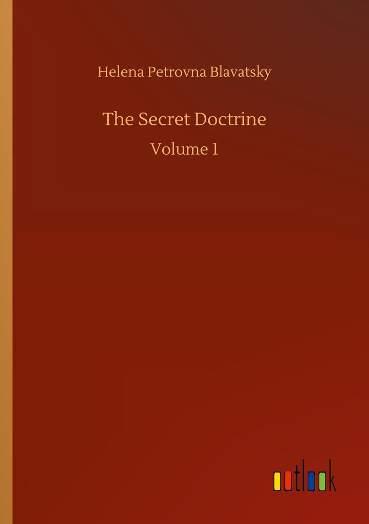 Produktbild: The Secret Doctrine | Helena Petrovna Blavatsky