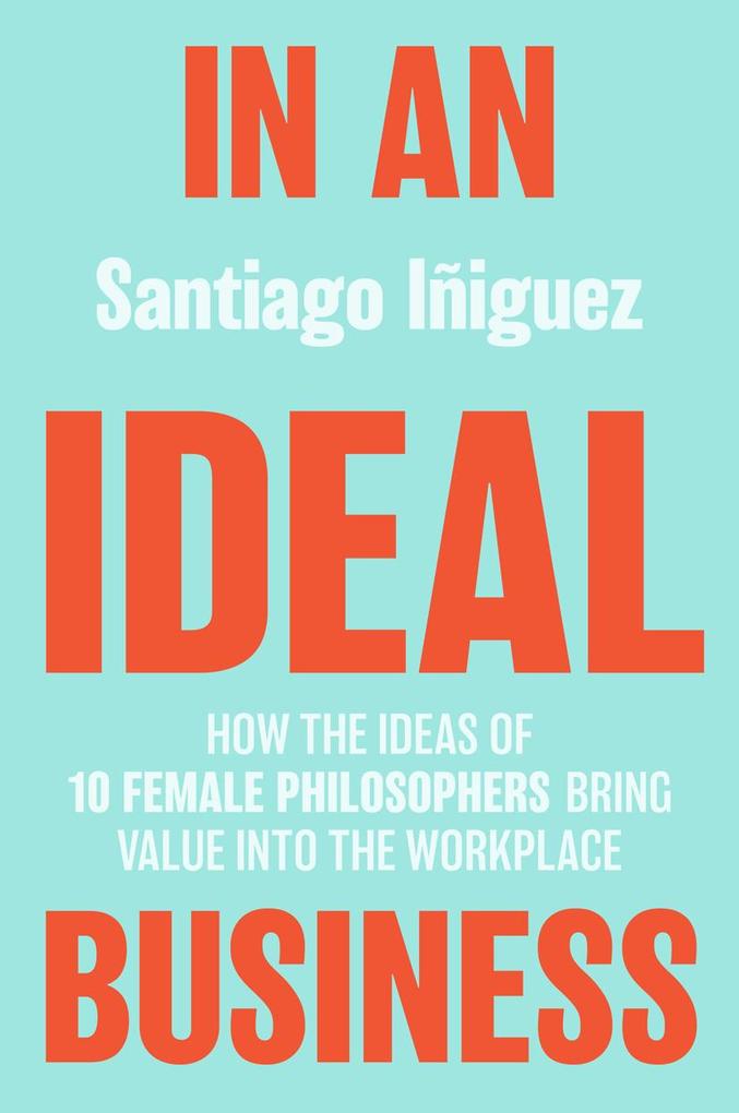 Produktbild: In an Ideal Business | Santiago Iñiguez