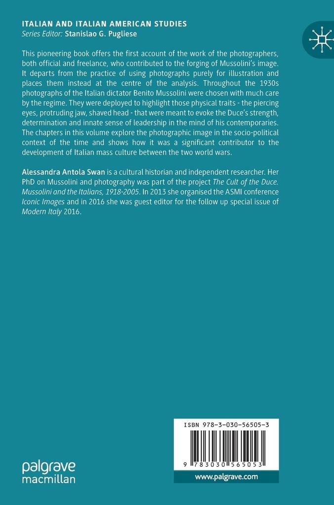 Weitere Ansicht: Photographing Mussolini | Alessandra Antola Swan