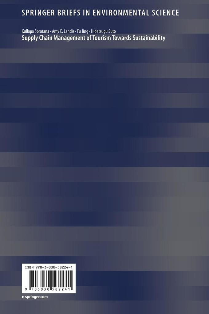 Weitere Ansicht: Supply Chain Management of Tourism Towards Sustainability | Kullapa Soratana, Amy E. Landis, Fu Jing, Hidetsugu Suto