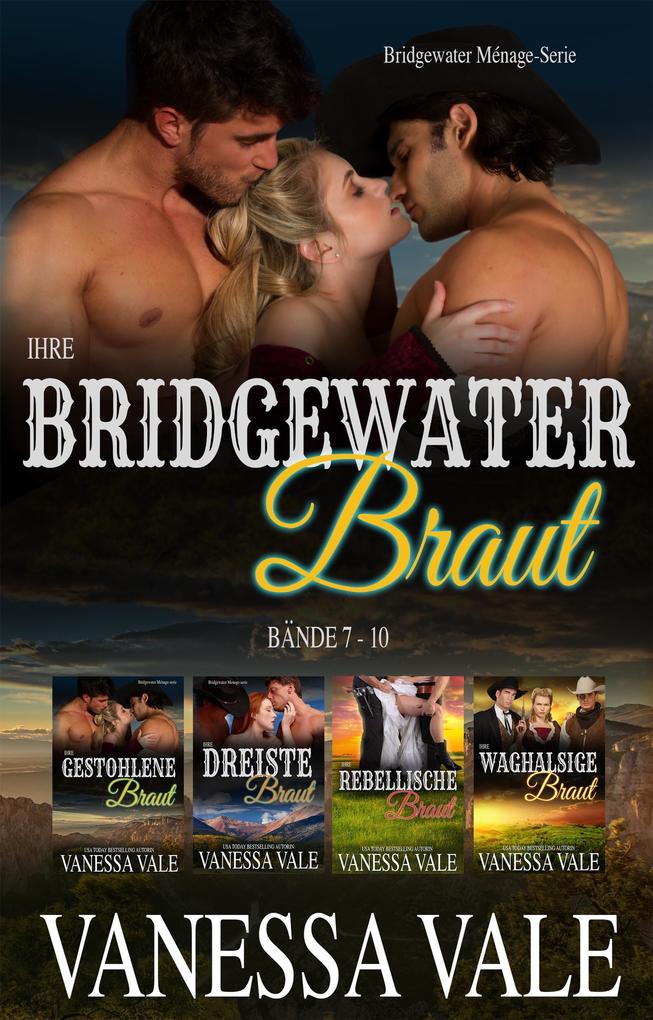Produktbild: Ihre Bridgewater Braut | Vanessa Vale