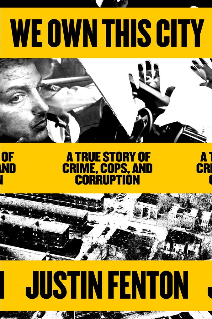 Produktbild: We Own This City | Justin Fenton