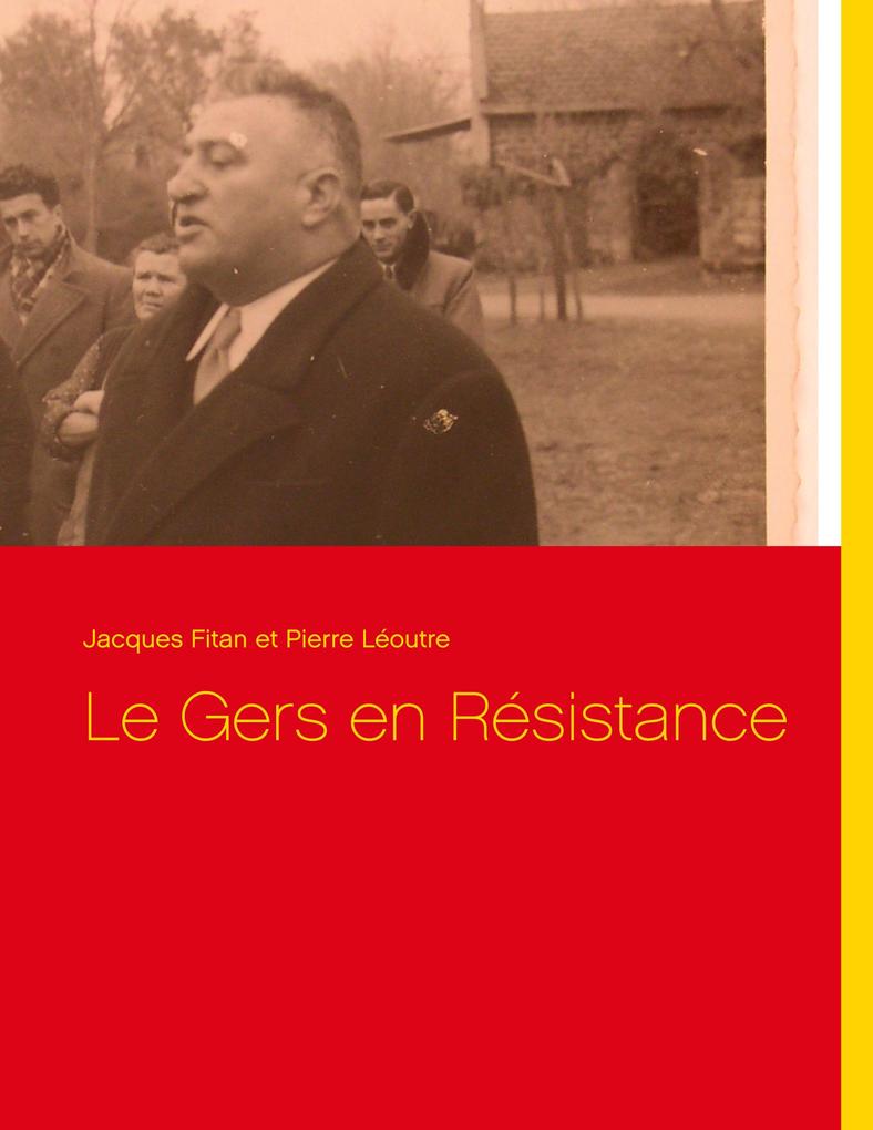 Produktbild: Le Gers en Résistance | Jacques Fitan, Pierre Léoutre