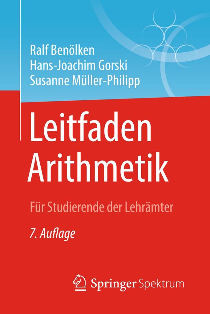 Produktbild: Leitfaden Arithmetik | Ralf Benölken, Susanne Müller-Philipp, Hans-Joachim Gorski