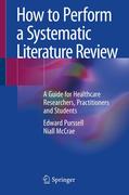 How to Perform a Systematic Literature Review