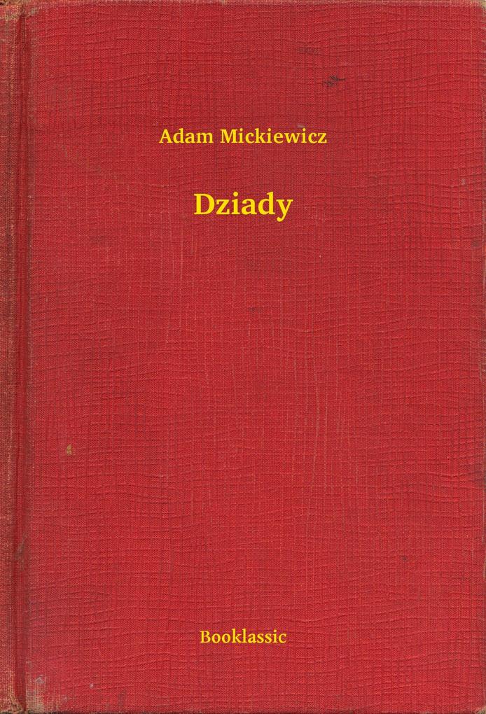 Produktbild: Dziady | Adam Mickiewicz