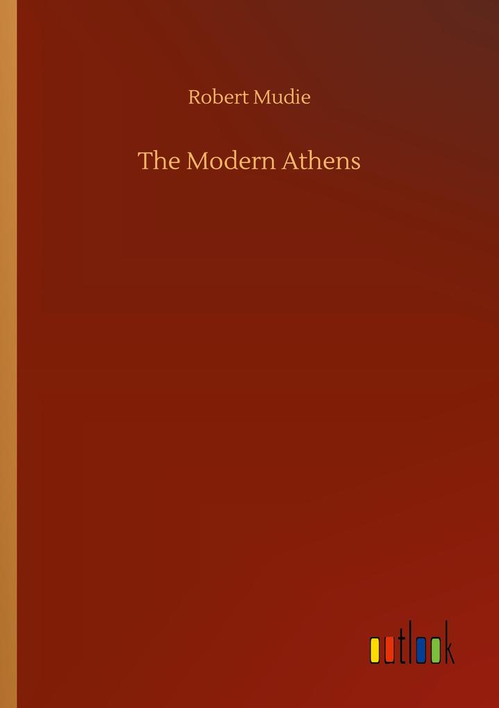 Produktbild: The Modern Athens | Robert Mudie