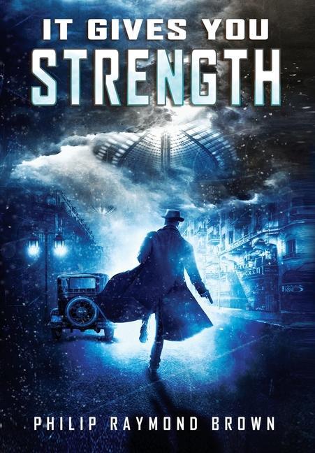 Produktbild: It Gives You Strength | Philip Raymond Brown