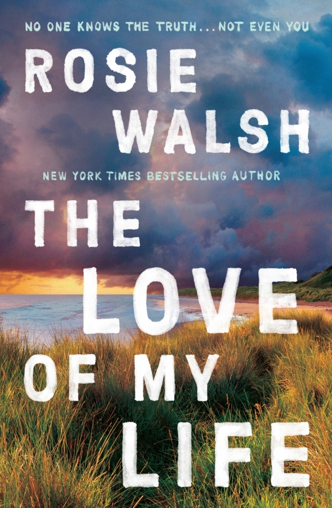 Produktbild: The Love of My Life | ROSIE WALSH