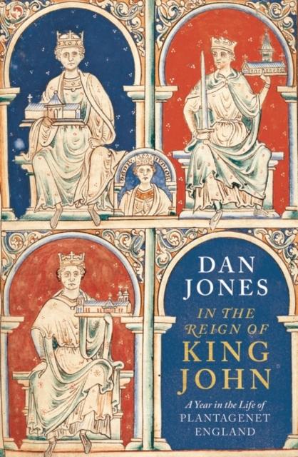 Produktbild: In the Reign of King John | Dan Jones