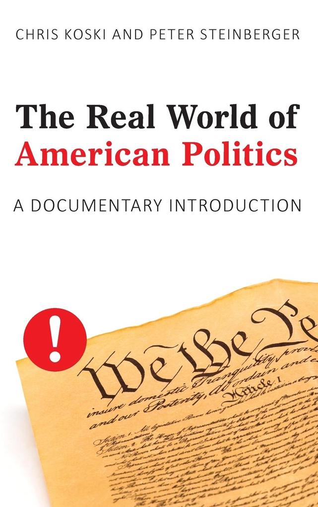 Produktbild: Real World of American Politics | Peter Steinberger, Chris Koski