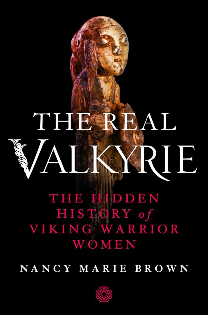 Produktbild: The Real Valkyrie | Nancy Marie Brown