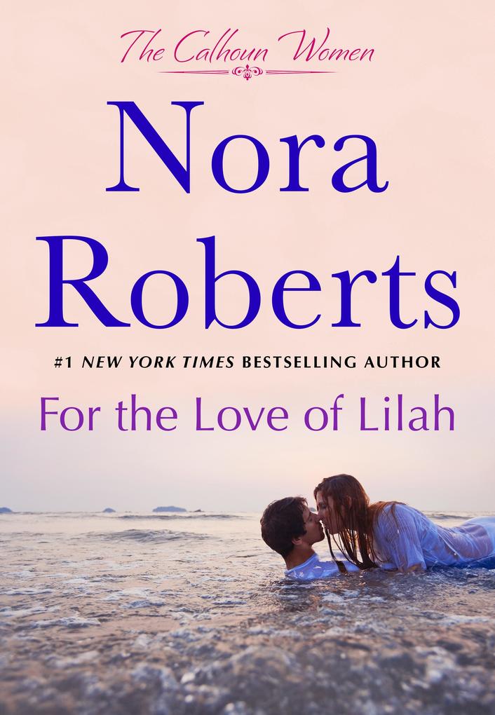 Produktbild: For the Love of Lilah | Nora Roberts