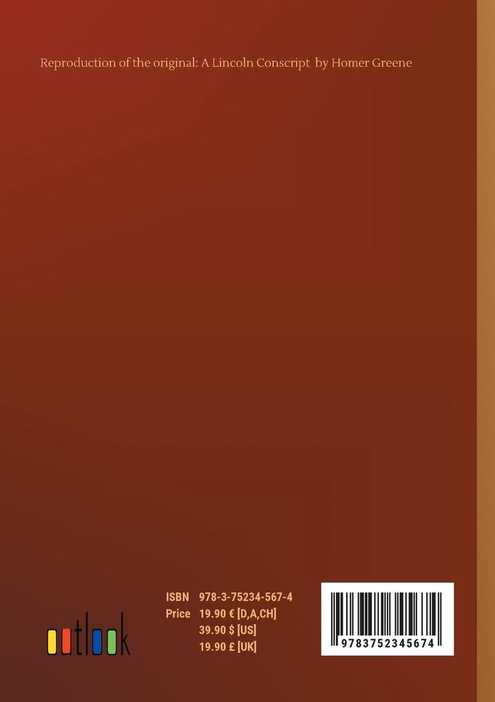 Weitere Ansicht: A Lincoln Conscript | Homer Greene