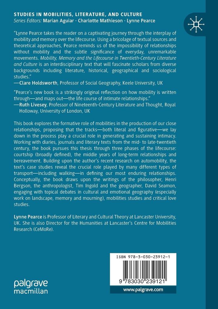 Weitere Ansicht: Mobility, Memory and the Lifecourse in Twentieth-Century Literature and Culture | Lynne Pearce