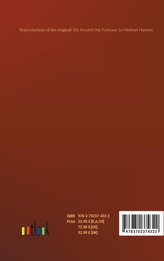 Weitere Ansicht: My Sword's My Fortune | Herbert Hayens