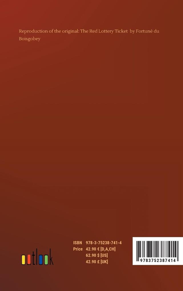Weitere Ansicht: The Red Lottery Ticket | Fortuné Du Boisgobey