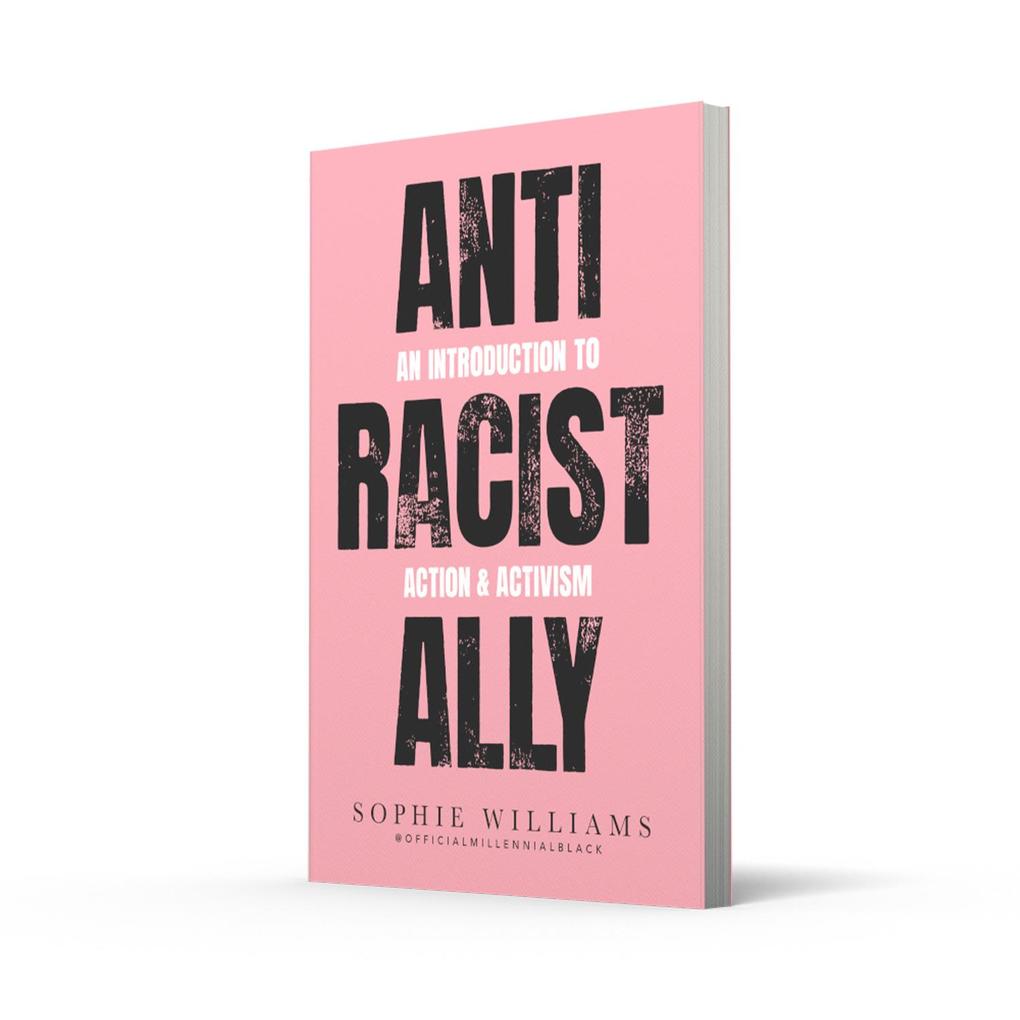 Weitere Ansicht: Anti-Racist Ally | Sophie Williams