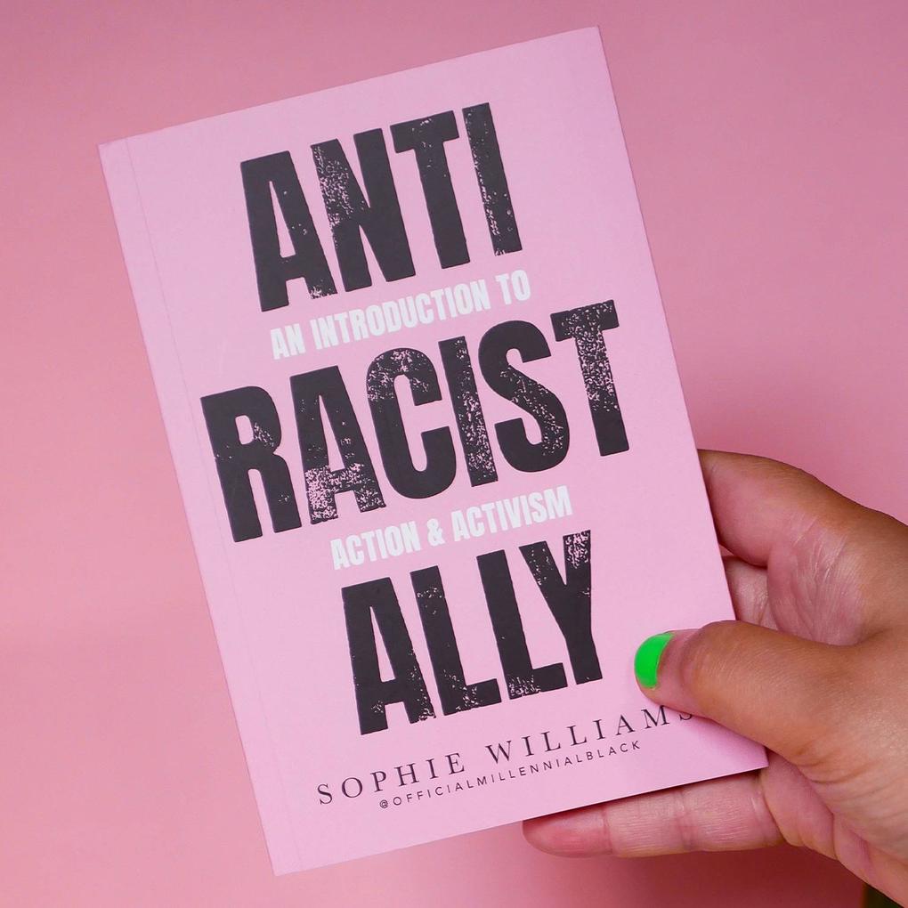 Weitere Ansicht: Anti-Racist Ally | Sophie Williams