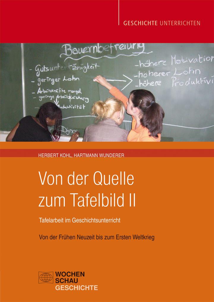Produktbild: Von der Quelle zum Tafelbild II | Herbert Kohl, Hartmann Wunderer, Hartmut Wunderer