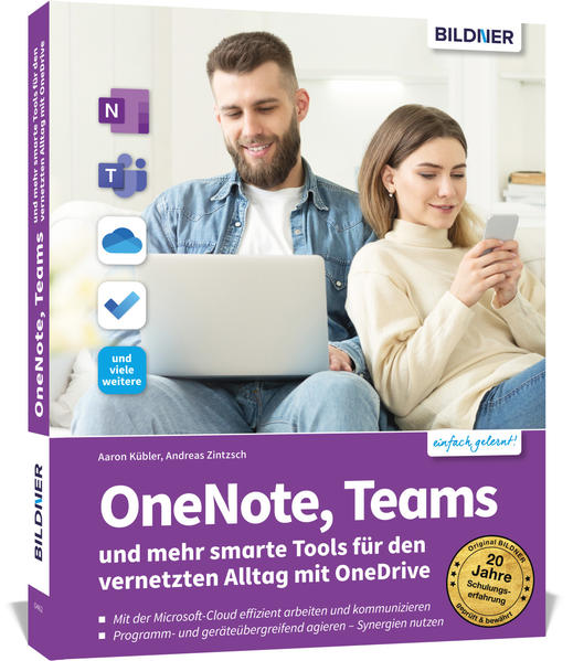 Produktbild: OneNote, Teams und mehr smarte Tools für den vernetzten Alltag mit OneDrive | Andreas Zintzsch, Aaron Kübler
