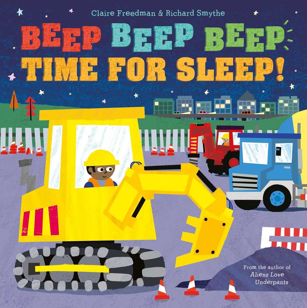 Produktbild: Beep Beep Beep Time for Sleep! | Claire Freedman