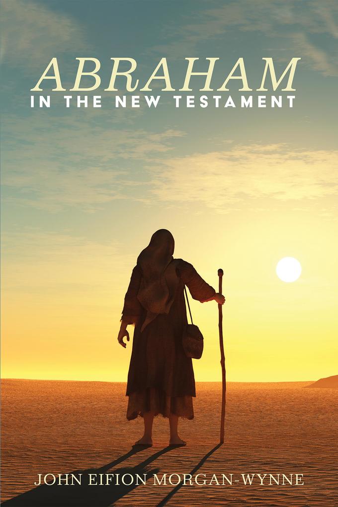 Abraham in the New Testament als eBook epub
